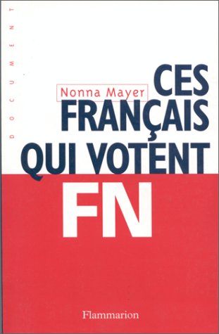 Ces Français qui votent FN (Paperback)