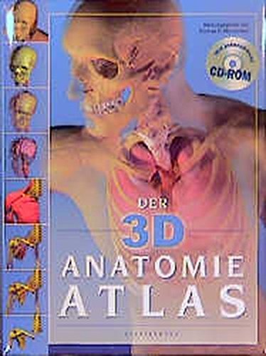 Der 3 D Anatomie Atlas: Mit Interaktiver Cd Rom (Hardcover)