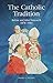 The Catholic Tradition: Before and After Vatican, II 1878-1993