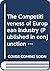The Competitiveness of European Industry