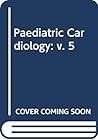 Paediatric cardiology 5 (v. 5)
