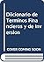 Diicionario de Terminos Financieros y de Inversion (Spanish Edition)