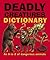 Deadly Creatures Dictionary