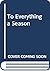 To Everything a Season