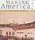 Making America: A History o...