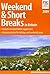 Weekend and Short Breaks in...