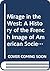 Mirage in the West: A History of the French Image of American Society to 1815