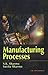 Manufacturing Processes