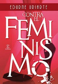 Contra el feminismo (Paperback)