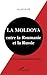 La Moldova entre la Roumanie et la Russie: De Pierre le Grand à Boris Eltsine (French Edition)