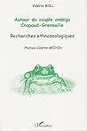 AUTOUR DU COUPLE AMBIGU CRAPAUD-GRENOUILLE: Recherches ethnozoologiques