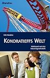 Kondratieffs Welt Kondratieffs Welt