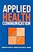 Applied Health Communication