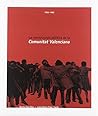 CONSTRUCCION POLITICA DE LA COMUNITAT VALENCIANA(1962-1982).25 AÑOS DEL ESTATUTO