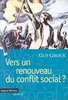 Vers un renouveau du conflit social? (Société) (French Edition) Vers un renouveau du conflit social? (Société) (French Edition)