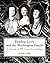 Fielding Lewis and the Washington Family: A Chronicle of 18th Century Fredericksburg