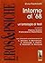 Intorno al '68: Un'antologia di testi (Eros & psiche)