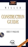 Miller Construction Guide (2005) Miller Construction Guide (2005)
