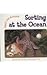 Sorting at the Ocean