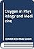 Oxygen in Physiology and Medicine