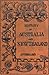 The History of Australia and New Zealand from 1606 to 1890