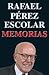 Memorias (Foca Memorias) (Spanish Edition)