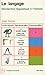 Le Langage: Introduction linguistique à l'Histoire