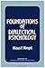 Foundations of Dialectical Psychology