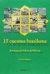 15 Cuentos Brasileros (Spanish Edition)