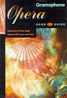 The Gramophone Opera Good CD Guide (Paperback)