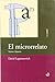 El microrrelato: Teoría e historia (Cristal de cuarzo) (Spanish Edition)