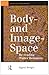 Body-and Image-Space: Re-Reading Walter Benjamin (Warwick Studies in European Philosophy)