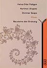 Chaos. Bausteine der Ordnung. Handbuch. Chaos. Bausteine der Ordnung. Handbuch.