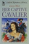 Her Captive Cavalier (LIN)