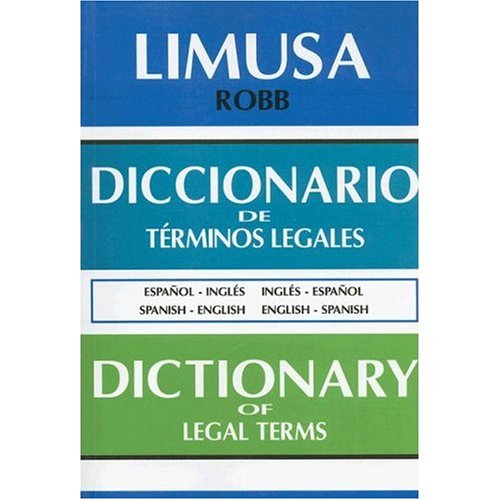 Diccionario de Terminos Legales Espanol - Ingles y Ingles - Espanol / Dictionary of Legal Terms Spanish - English and English - Spanish (Paperback)