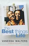 The Best Things in Life