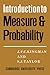 Introduction to Measure and Probability
