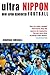 Ultra Nippon: How Japan Reinvented Football