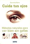 Cuida tus ojos