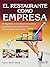 El Restaurante Como Empresa / Restaurant As Business (Spanish Edition)