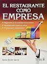 El Restaurante Como Empresa / Restaurant As Business (Spanish Edition) El Restaurante Como Empresa / Restaurant As Business (Spanish Edition)