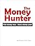 The Money Hunter