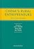 China's Rural Entrepreneurs: Ten Case Studies