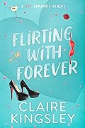 Flirting With Forever (Dirty Martini Running Club, #4)