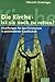 Die Kirche, ist sie noch zu...