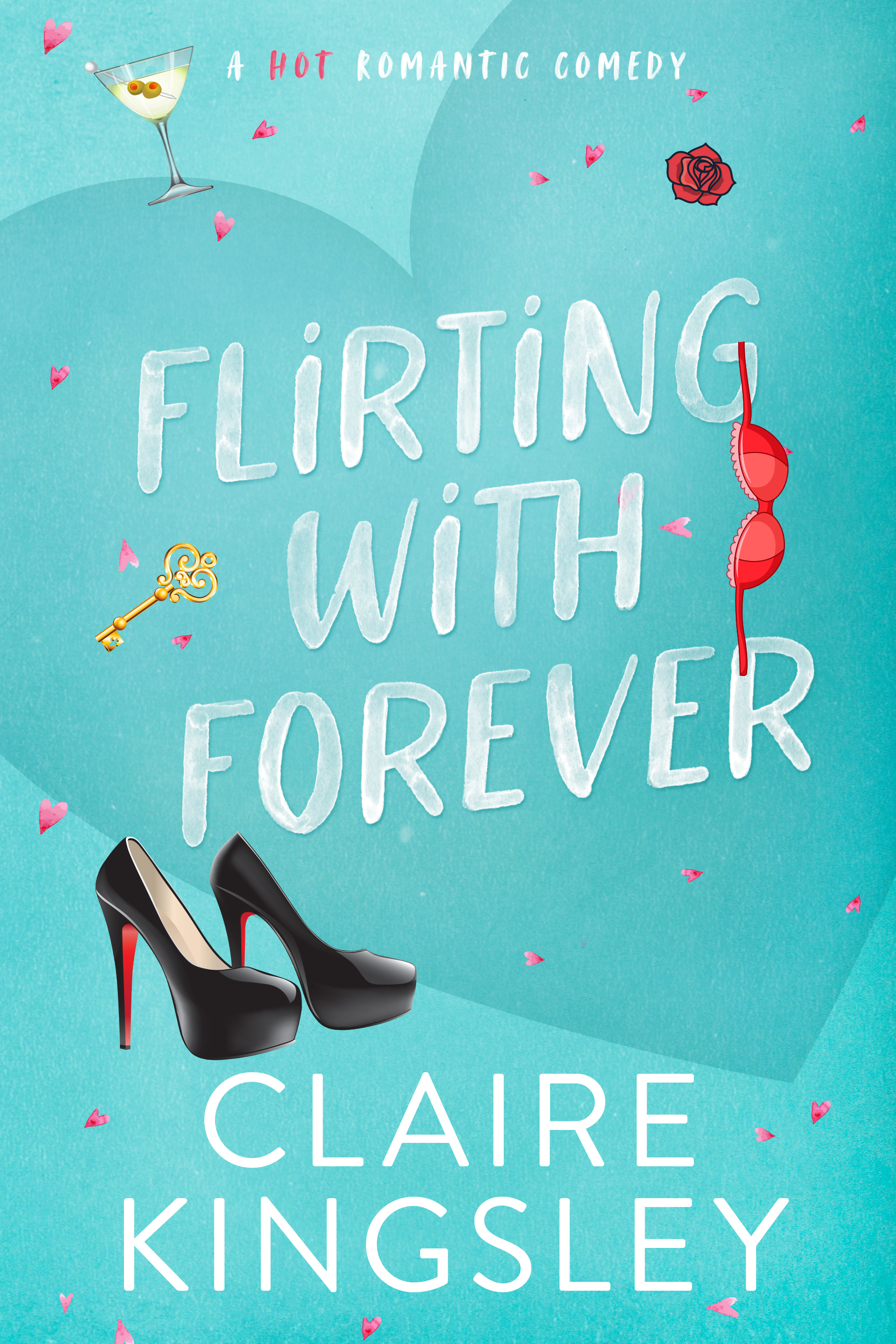 Flirting With Forever (Dirty Martini Running Club, #4)