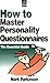 How to Master Personality Questionnaires