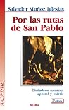 Por las rutas de San Pablo by Salvador Muñoz Iglesias