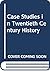 Case Studies in Twentieth C...