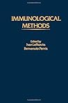 Immunological Methods, Volume 1 Immunological Methods, Volume 1